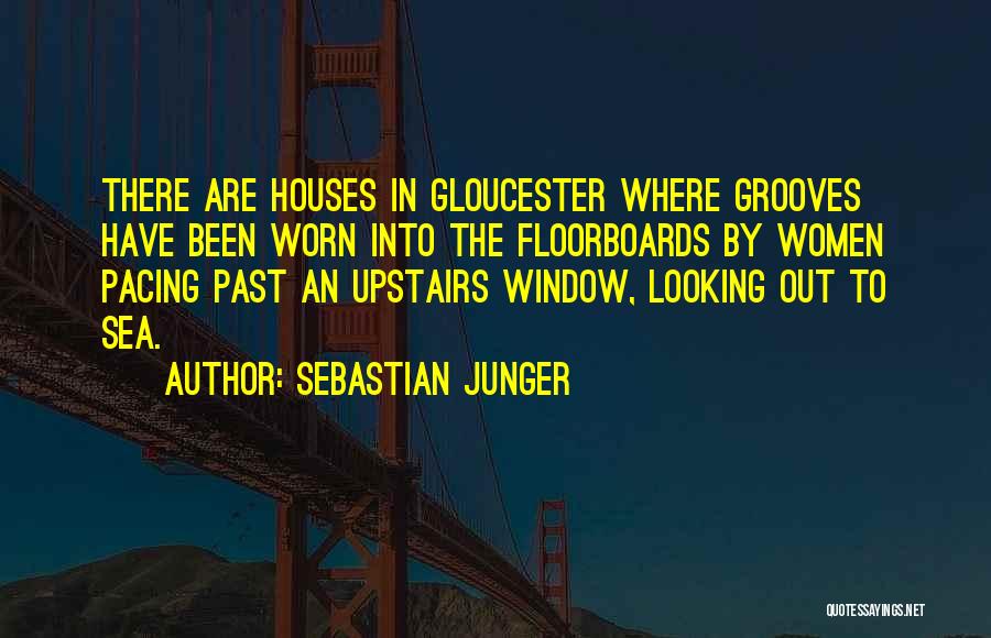 Floorboards Quotes By Sebastian Junger