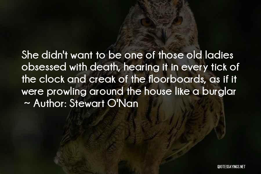 Floorboards Quotes By Stewart O'Nan
