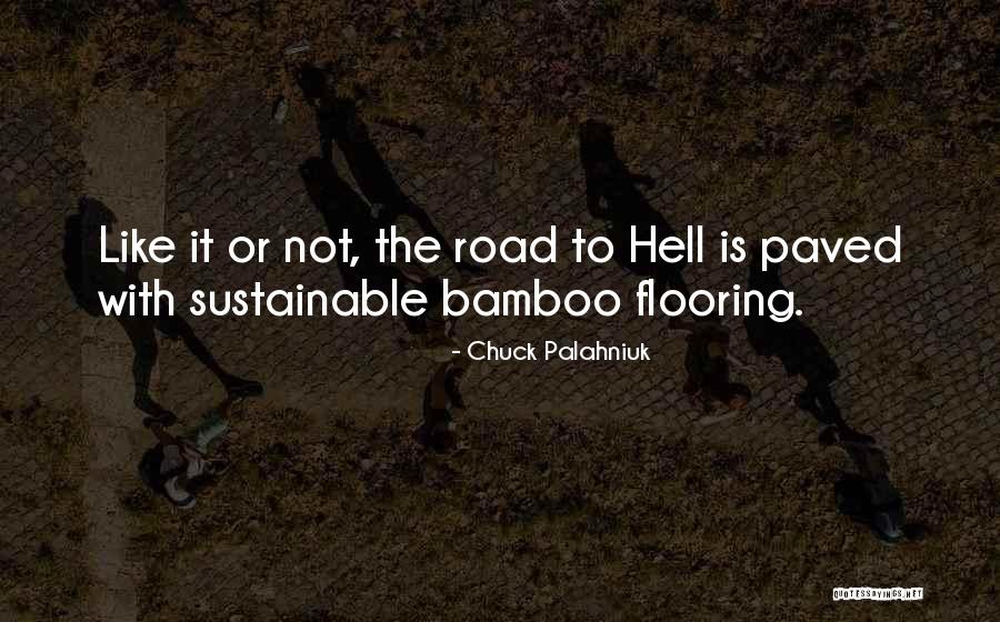 Flooring Quotes By Chuck Palahniuk