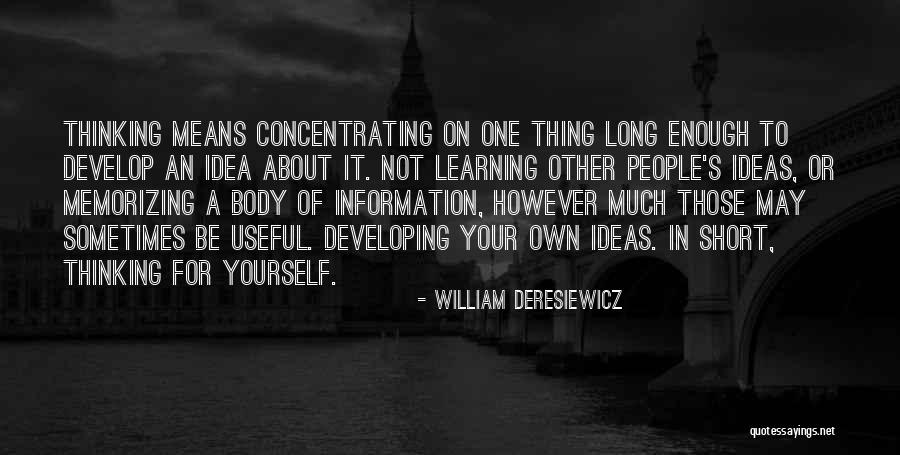 Floorspace Studio Quotes By William Deresiewicz Floorspace Studio Quotes By William Deresiewicz