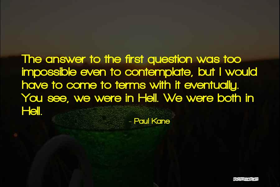 Flophouses Quotes By Paul Kane Flophouses Quotes By Paul Kane