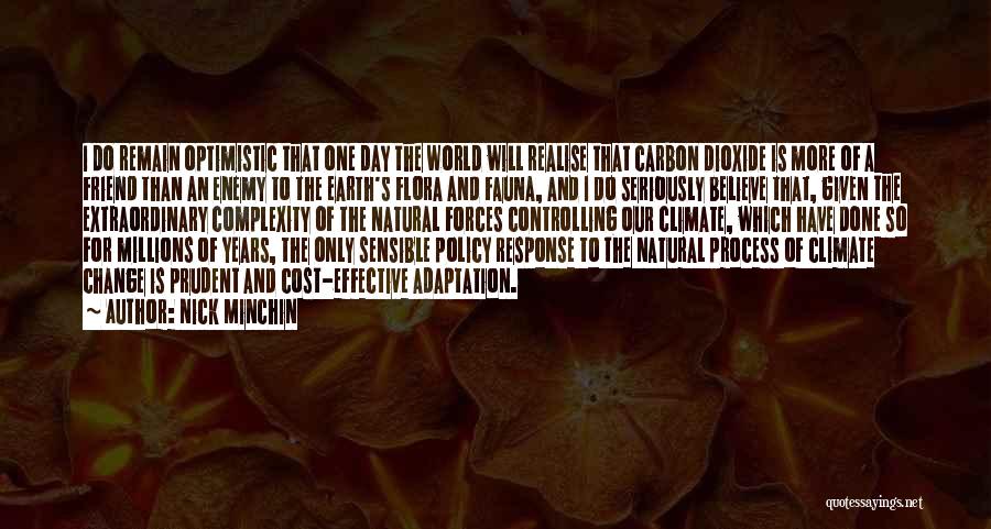 Flora And Fauna Quotes By Nick Minchin