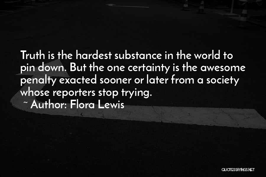 Flora Lewis Quotes 266941