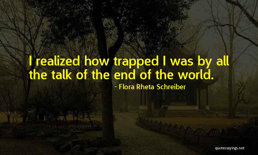 Flora Rheta Schreiber Quotes 836263 Flora Rheta Schreiber Quotes 836263