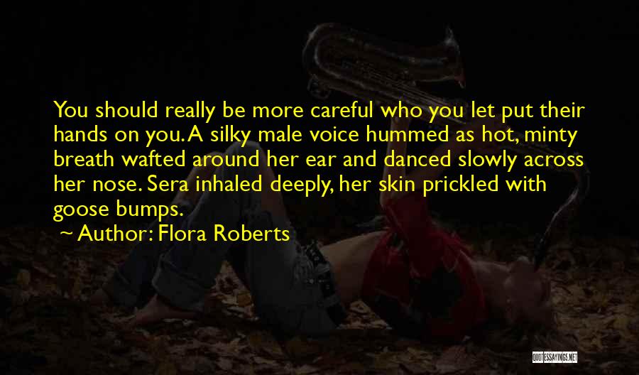 Flora Roberts Quotes 2015852