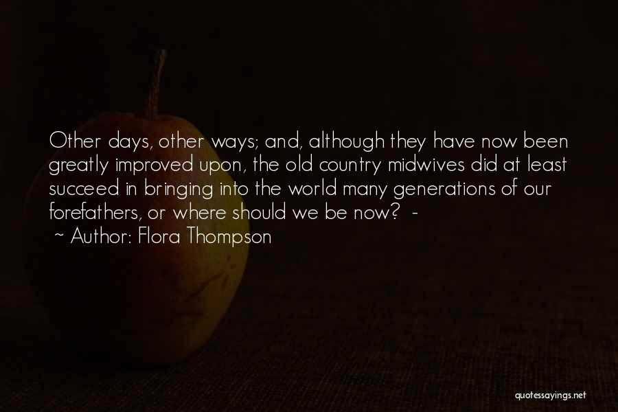 Flora Thompson Quotes 1503411