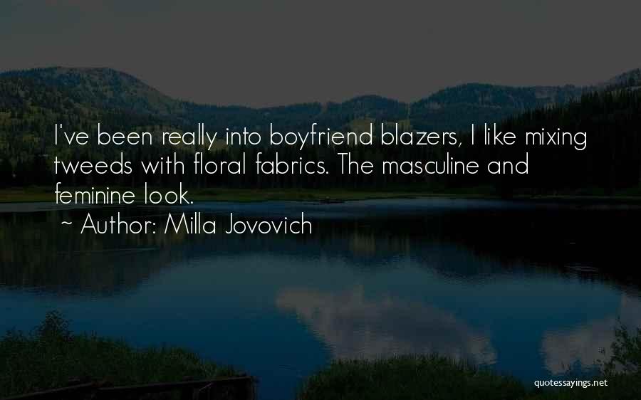 Floral Quotes By Milla Jovovich