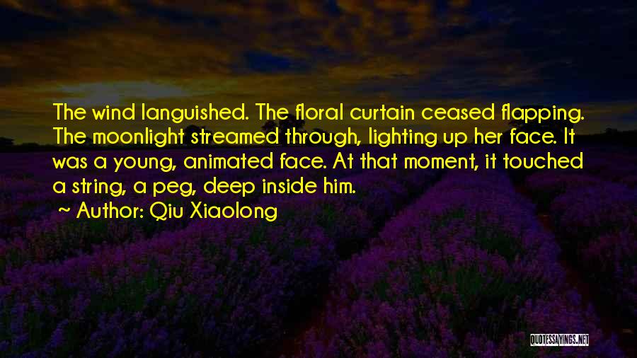 Floral Quotes By Qiu Xiaolong