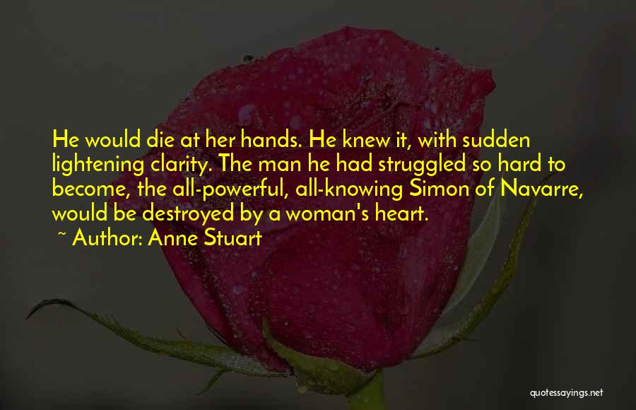 Florbela Barros Quotes By Anne Stuart