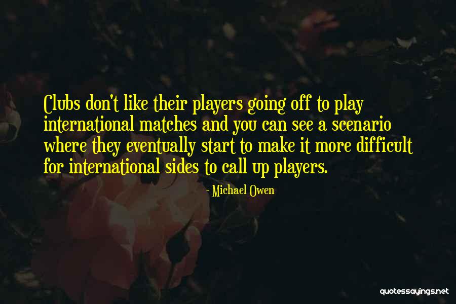 Florcita Polo Quotes By Michael Owen Florcita Polo Quotes By Michael Owen
