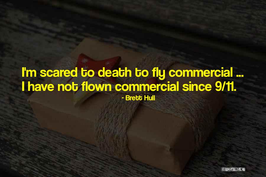 Flordeliz Cerda Quotes By Brett Hull