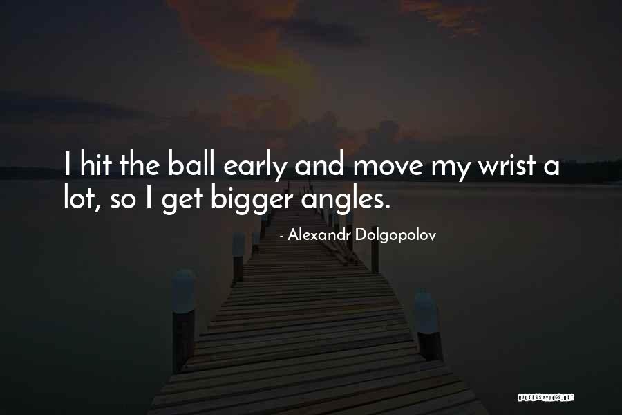 Flordeliza Full Quotes By Alexandr Dolgopolov Flordeliza Full Quotes By Alexandr Dolgopolov