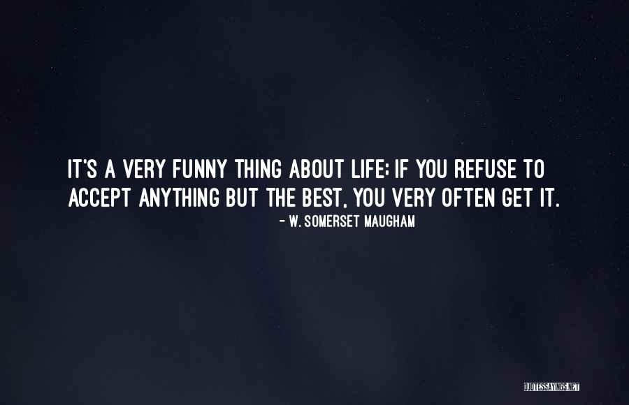 Florean Fortescue Quotes By W. Somerset Maugham Florean Fortescue Quotes By W. Somerset Maugham