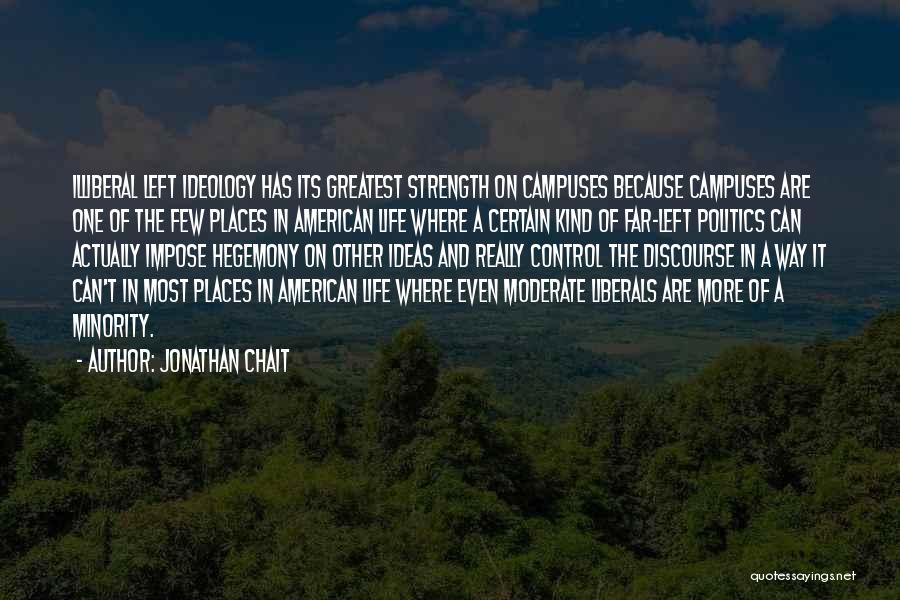 Florecer Quotes By Jonathan Chait