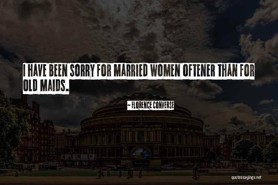 Florence Converse Quotes 1742259 Florence Converse Quotes 1742259