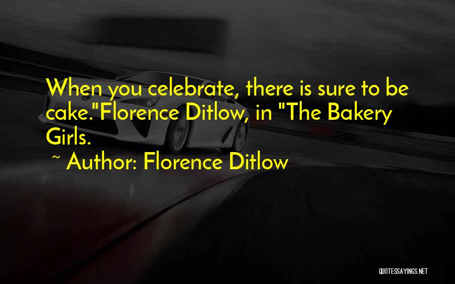 Florence Ditlow Quotes 153843