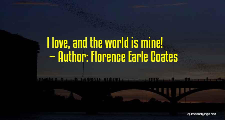 Florence Earle Coates Quotes 345410