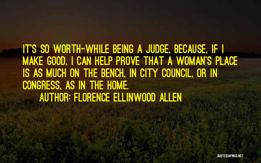 Florence Ellinwood Allen Quotes 467553