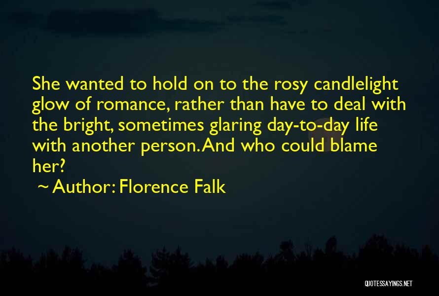 Florence Falk Quotes 641946