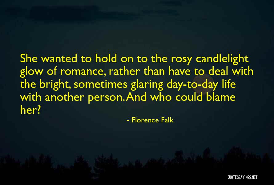 Florence Falk Quotes 641946