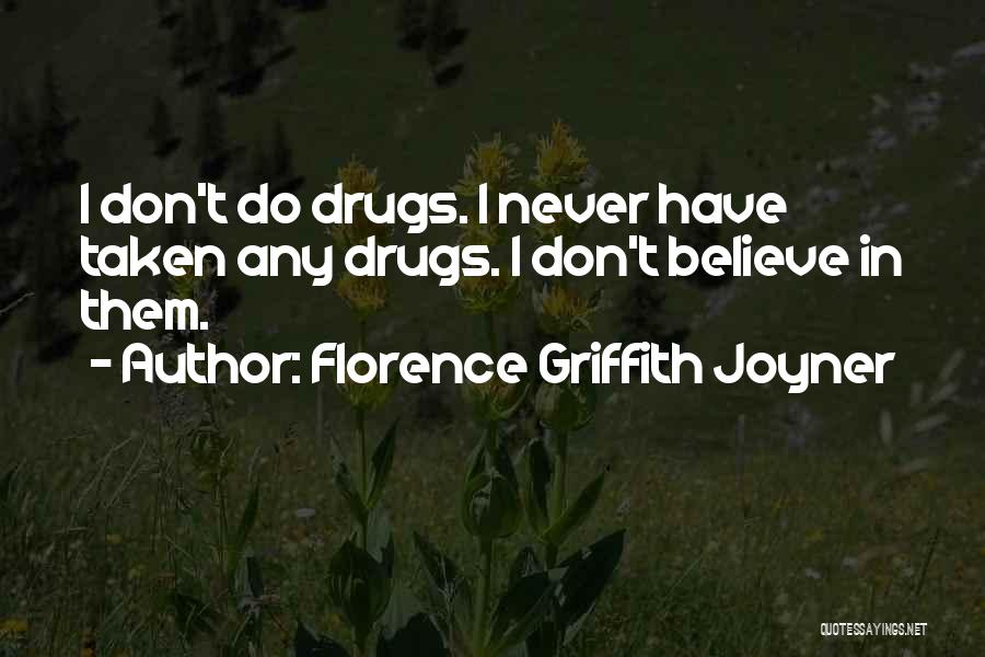 Florence Griffith Joyner Quotes 1372695