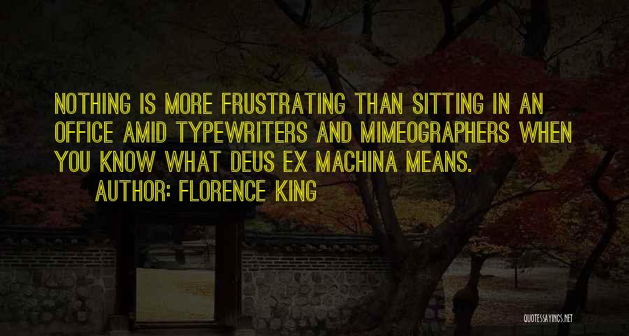 Florence King Quotes 1101804