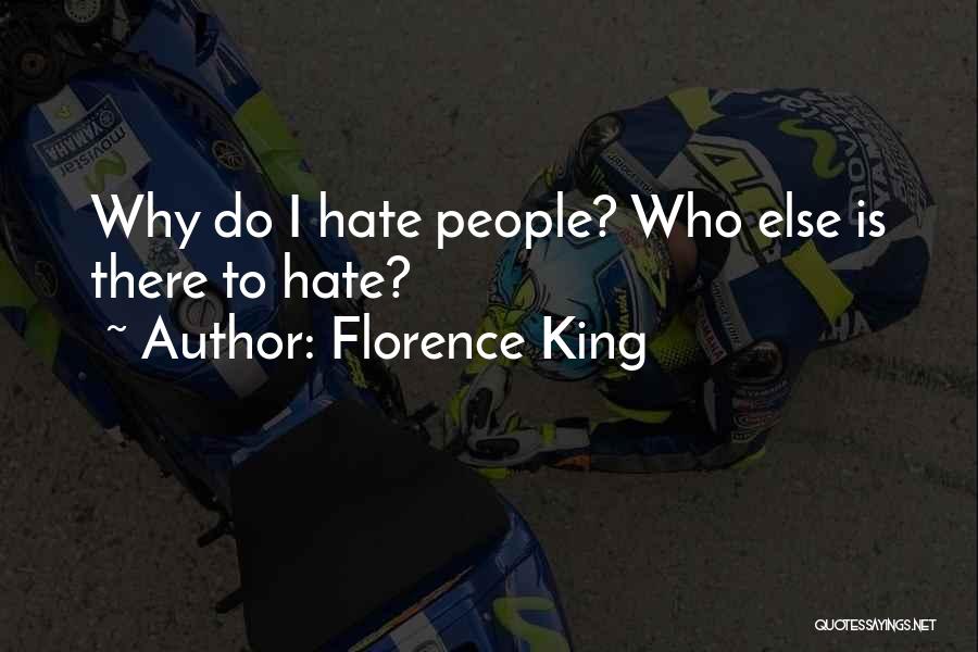 Florence King Quotes 1239661