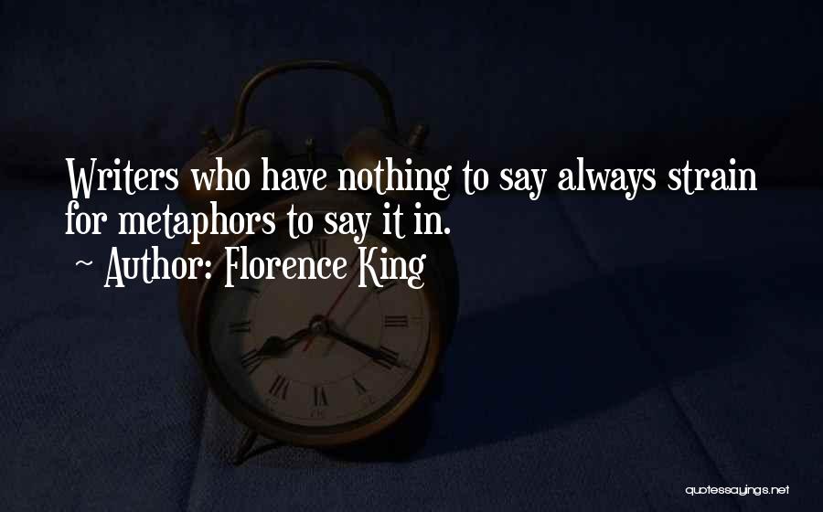 Florence King Quotes 1408359