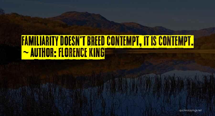 Florence King Quotes 1507602