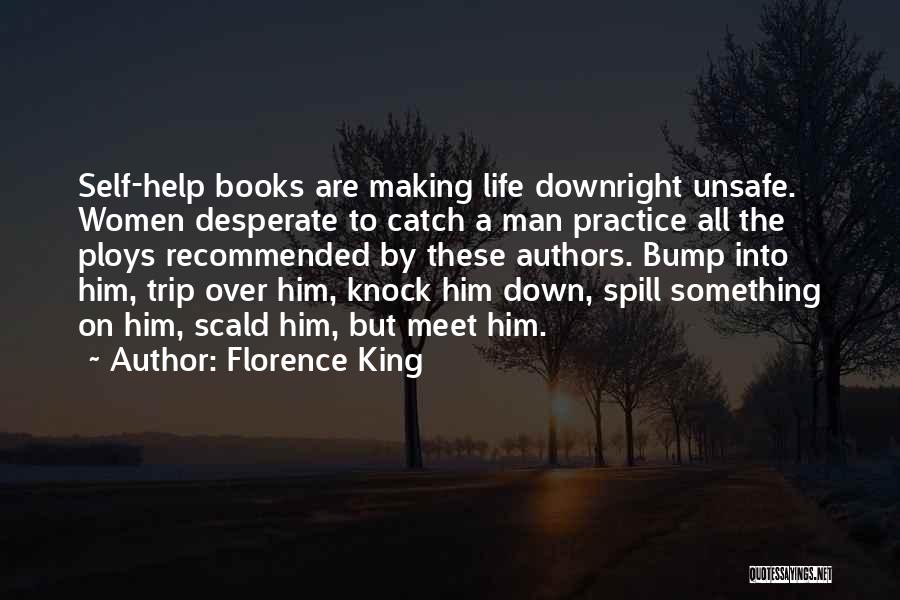 Florence King Quotes 1521425
