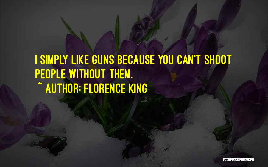 Florence King Quotes 2077978