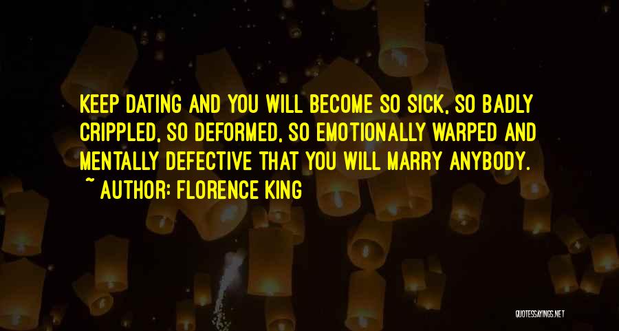 Florence King Quotes 2208212