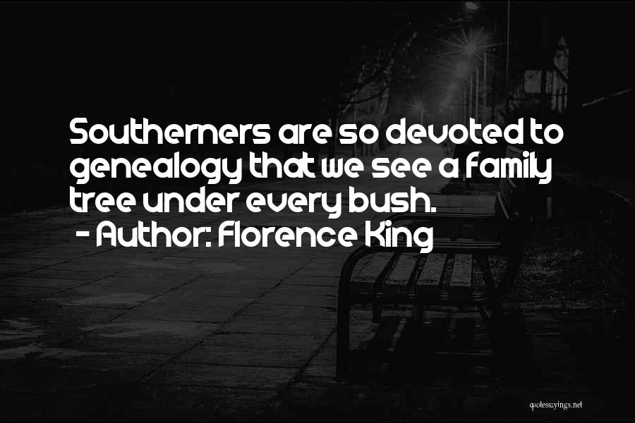 Florence King Quotes 261339