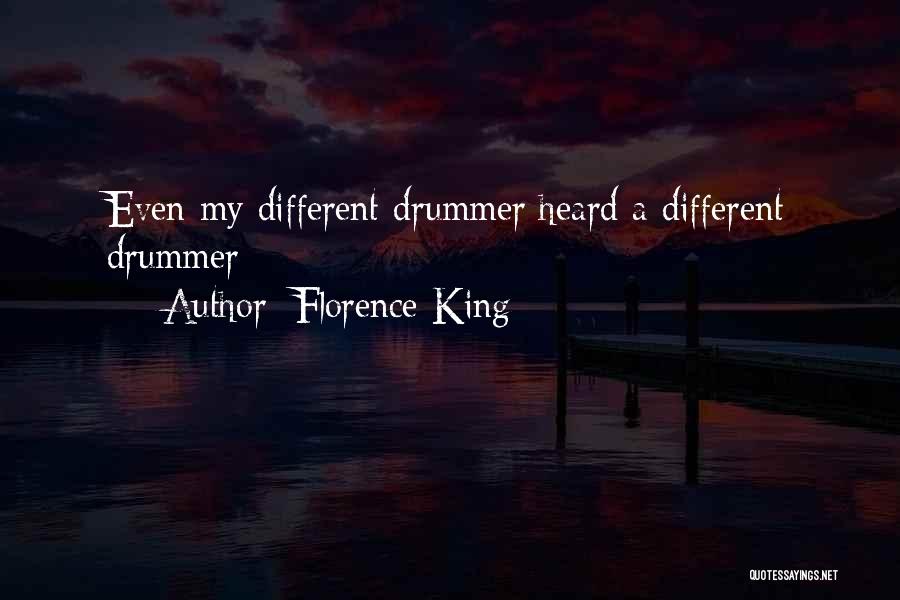 Florence King Quotes 500015