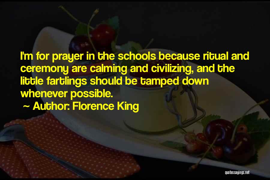 Florence King Quotes 532776