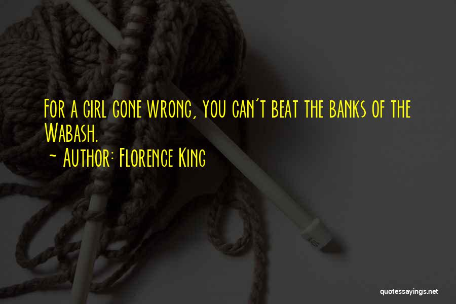 Florence King Quotes 543642