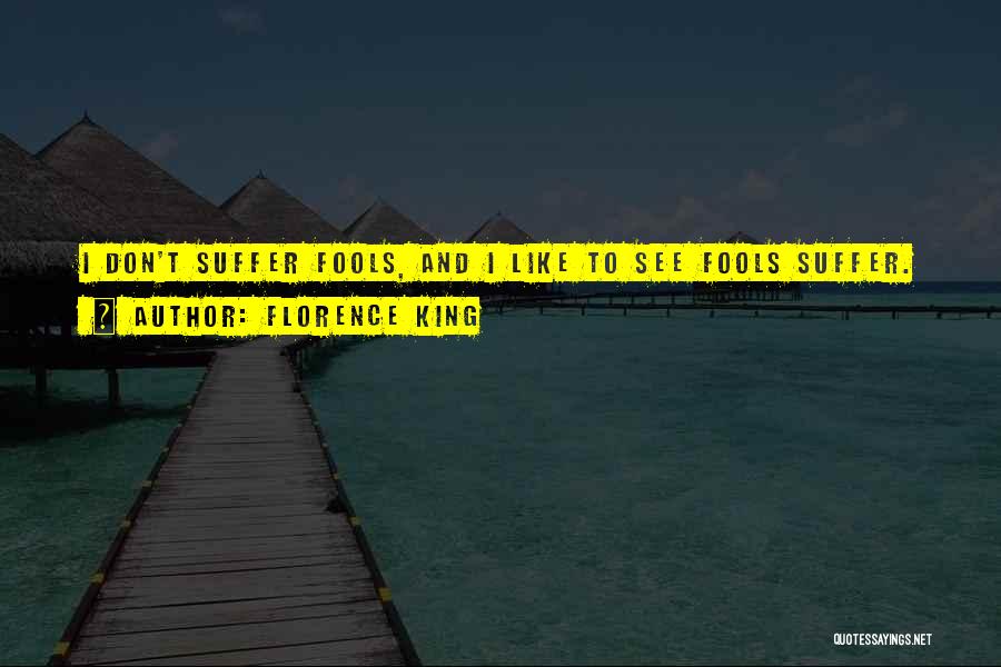Florence King Quotes 620672