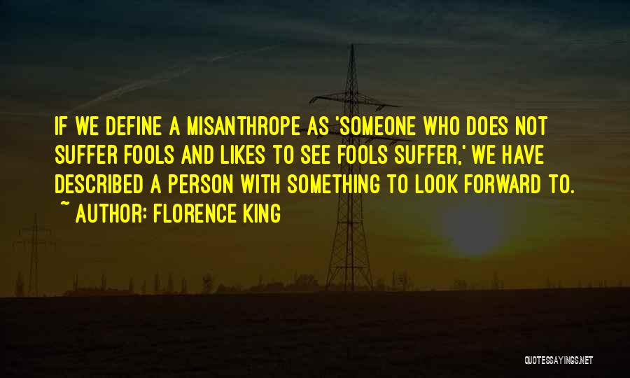 Florence King Quotes 647160