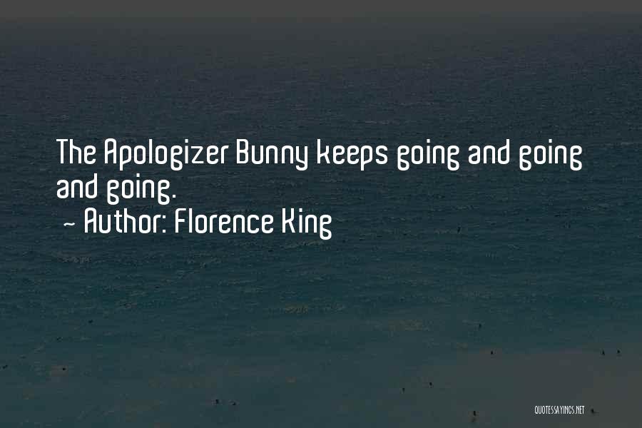 Florence King Quotes 705813