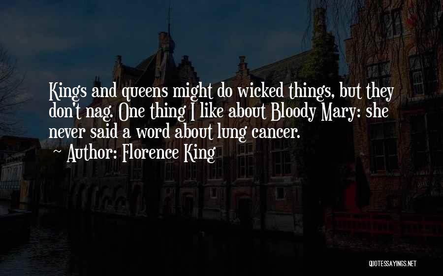 Florence King Quotes 873439