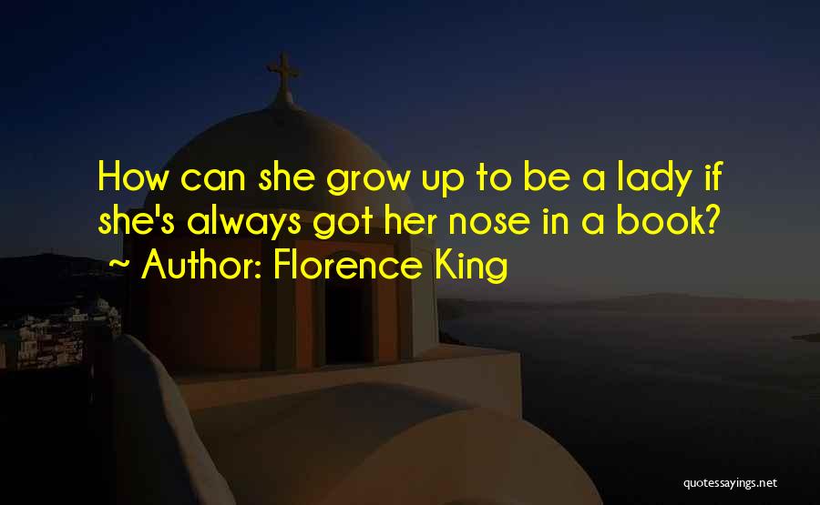 Florence King Quotes 959232