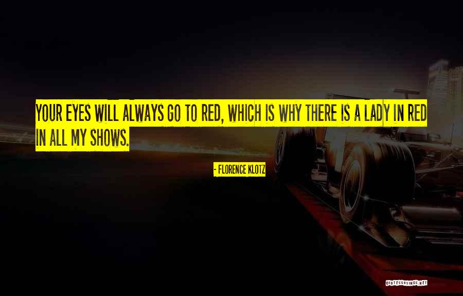 Florence Klotz Quotes 902699 Florence Klotz Quotes 902699