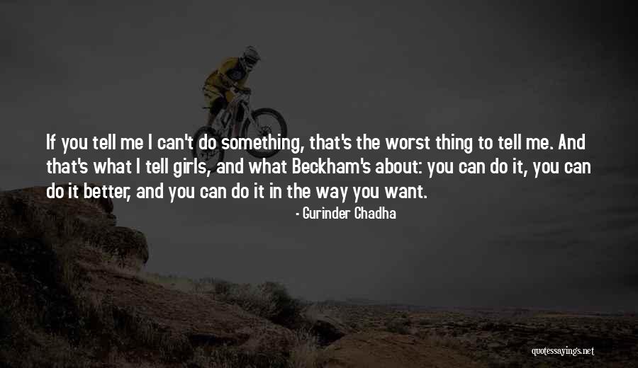 Florence M Kingsley Quotes By Gurinder Chadha Florence M Kingsley Quotes By Gurinder Chadha