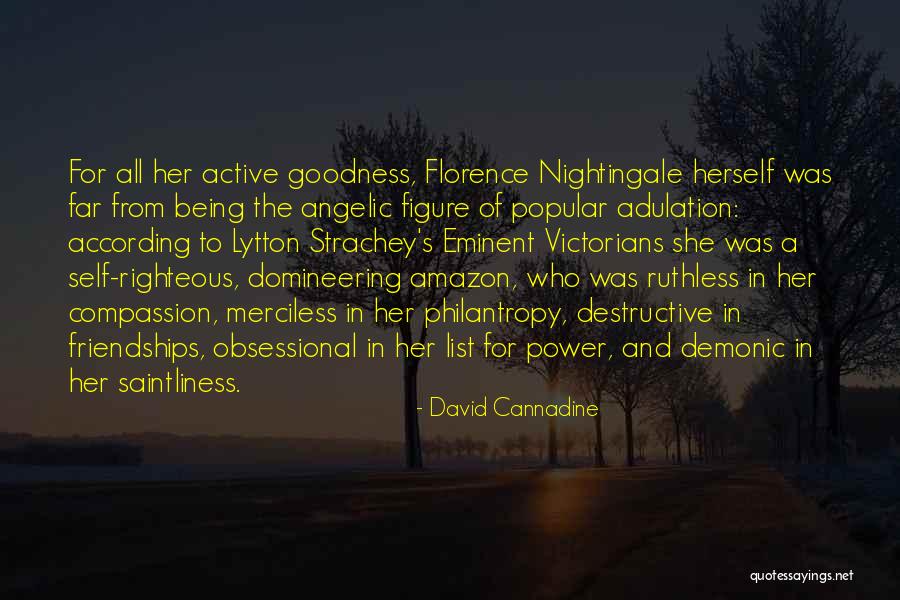 Florence Nightingale Compassion Quotes By David Cannadine Florence Nightingale Compassion Quotes By David Cannadine