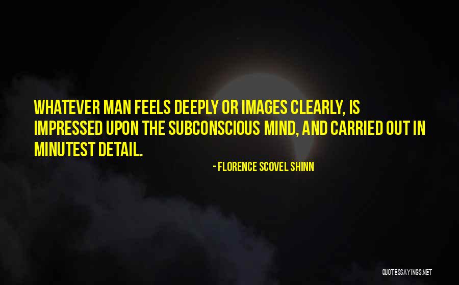 Florence Scovel Shinn Quotes 2222374 Florence Scovel Shinn Quotes 2222374