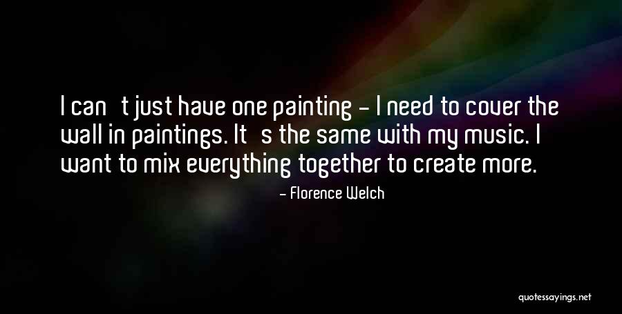 Florence Welch Quotes 1031988