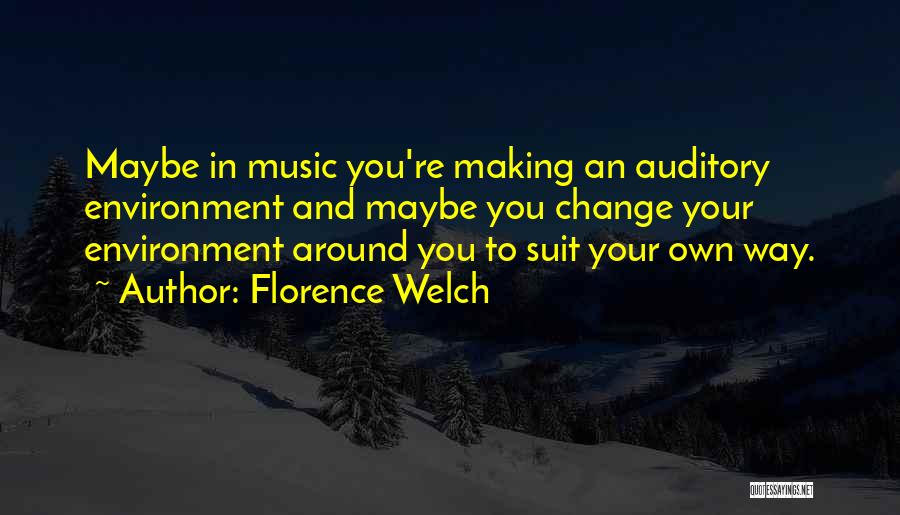 Florence Welch Quotes 1042177