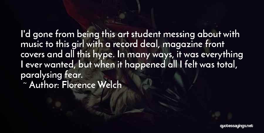 Florence Welch Quotes 1110308