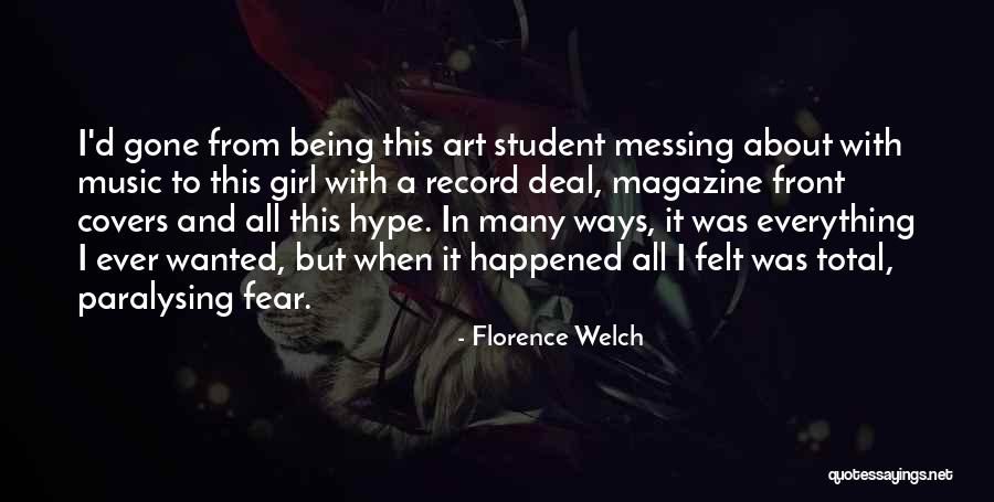 Florence Welch Quotes 1110308