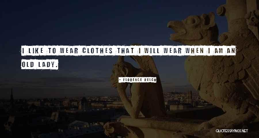 Florence Welch Quotes 1459350 Florence Welch Quotes 1459350